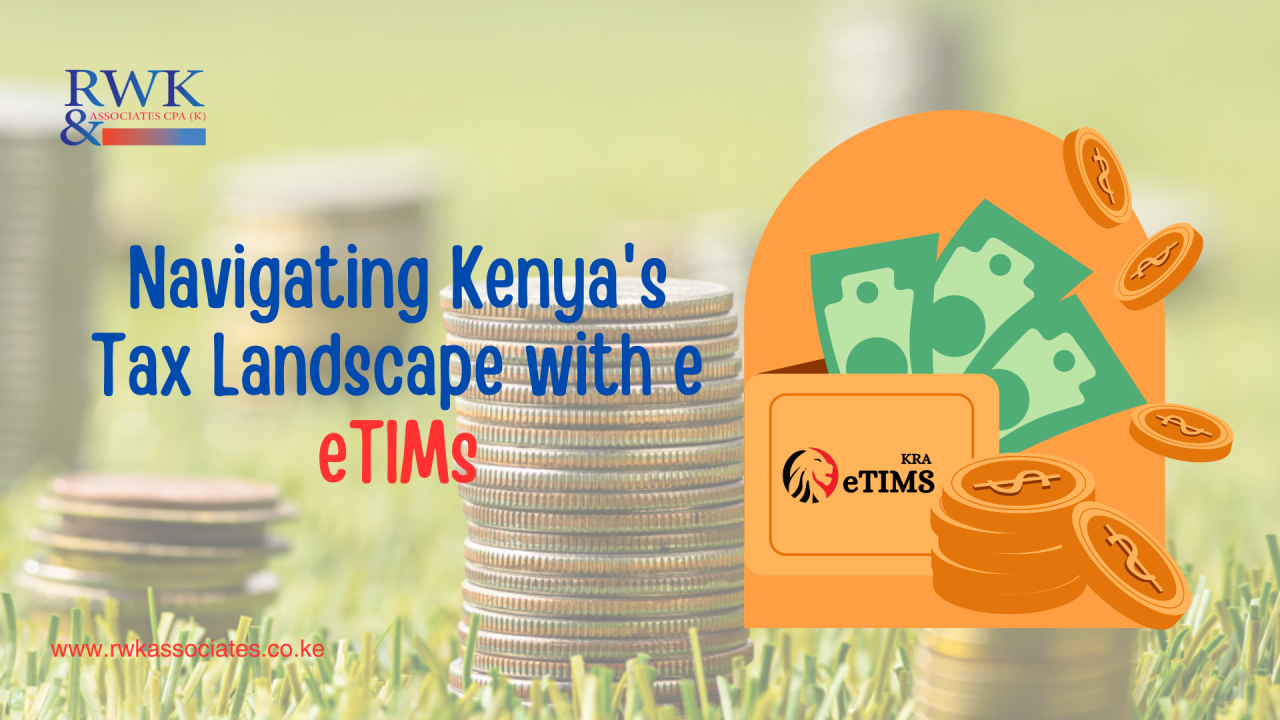 Navigating Kenya’s Tax Landscape: A Comprehensive Deep Dive into KRA Policy Changes Since 2022-2025