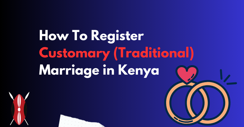 How to Register Your Marriage as Civil, Customary, or Christian Online in Kenya